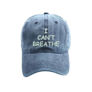 I can't breathe embroidered baseball caps