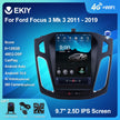 EKIY Android 10.0 Car GPS For Ford Focus 3 Mk 3 2011 - 2019 Navigation Radio Stereo Multimedia Vertical Tesla Screen BT NO 2 DIN