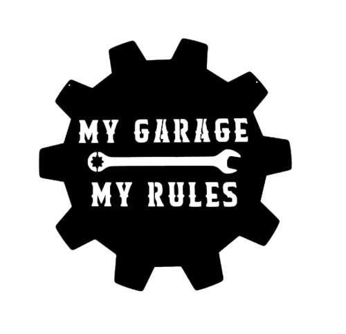 My Garage My Rules - Metal Wall Art